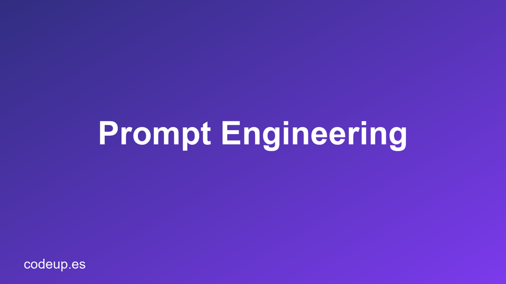 Prompt Engineering: habla con la IA como un profesional