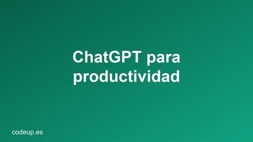 ChatGPT para productividad profesional
