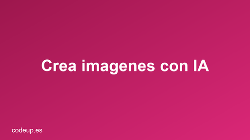 Crea imagenes y contenido visual con IA