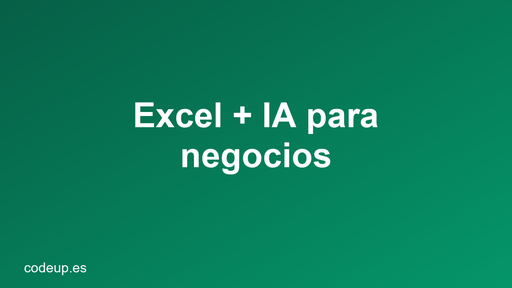 Excel + IA para negocios